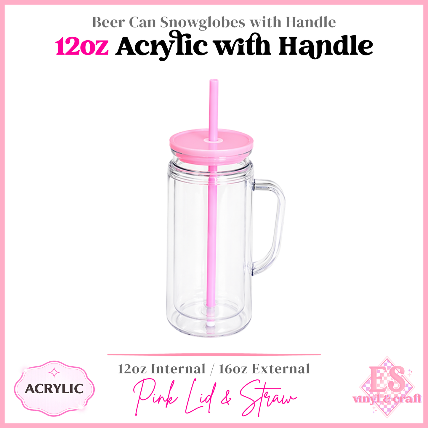 12oz Acrylic Double Wall with Handle Beer Can (16oz External)