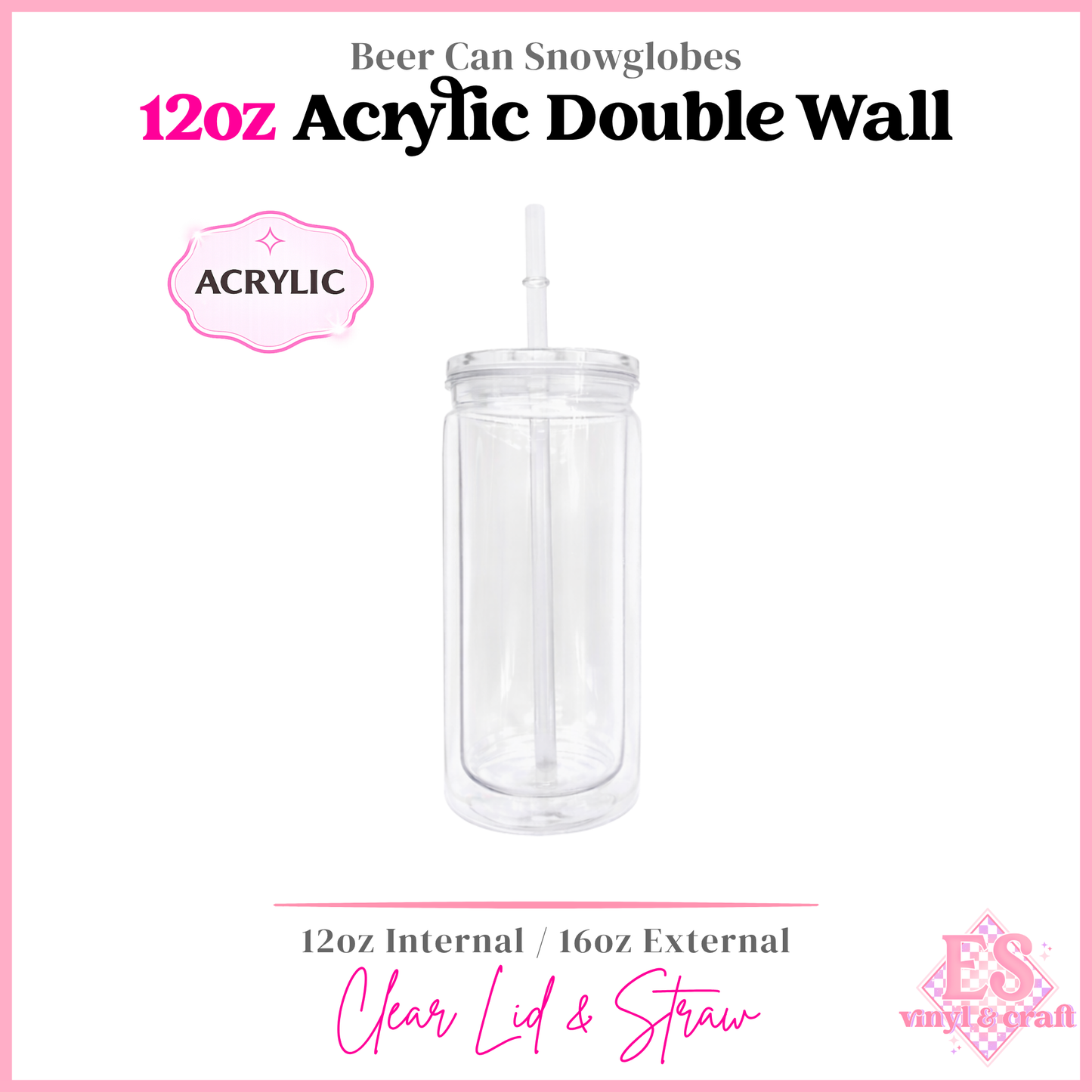12oz Double Wall Acrylic Snowglobe Cans (16oz External)