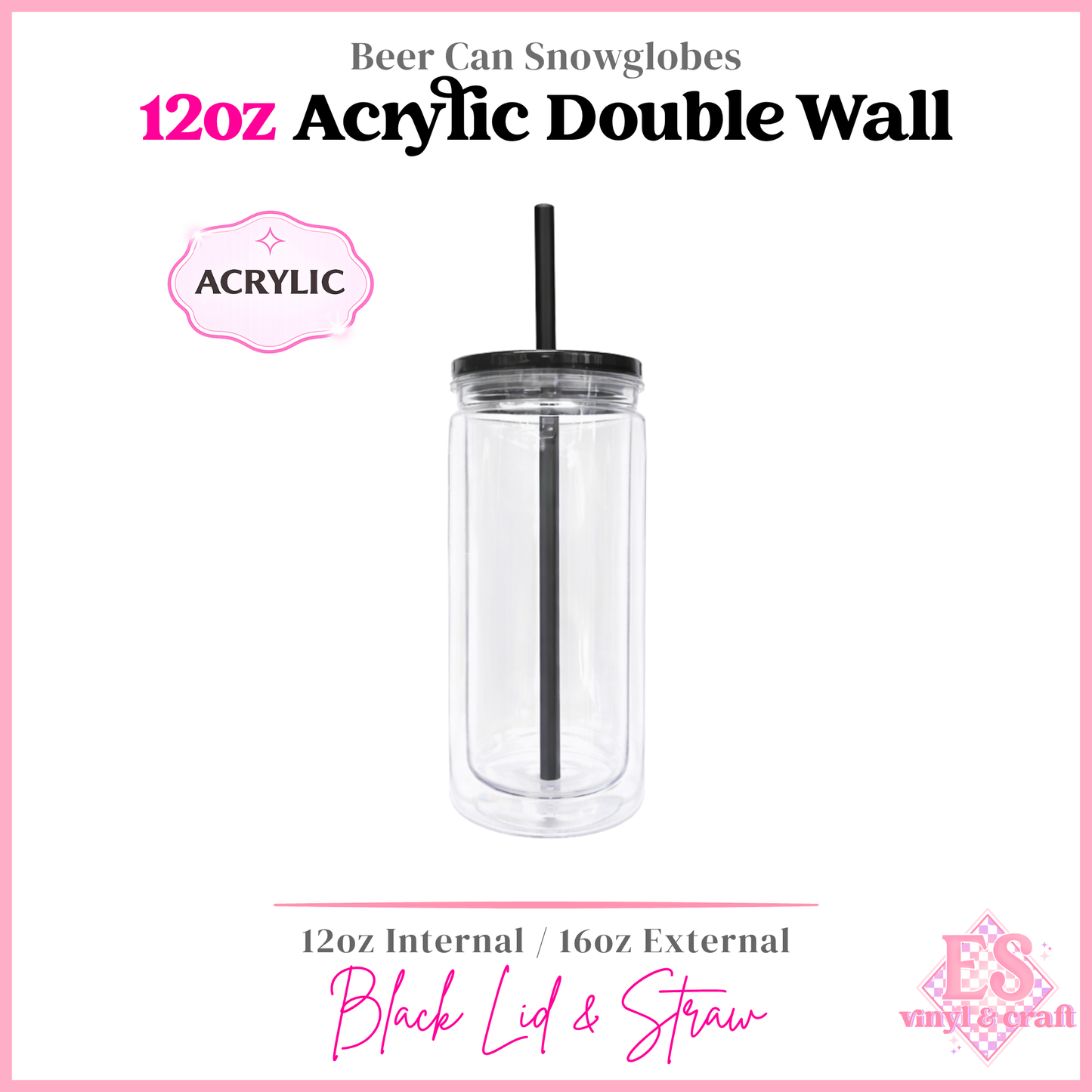 12oz Double Wall Acrylic Snowglobe Cans (16oz External)