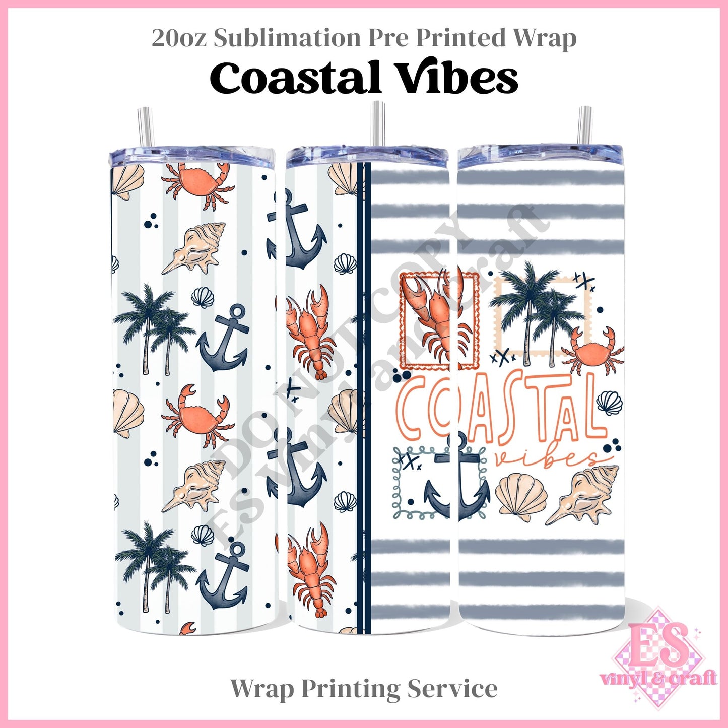 Coastal Vibes - Full 20oz Tumbler Sublimation Print