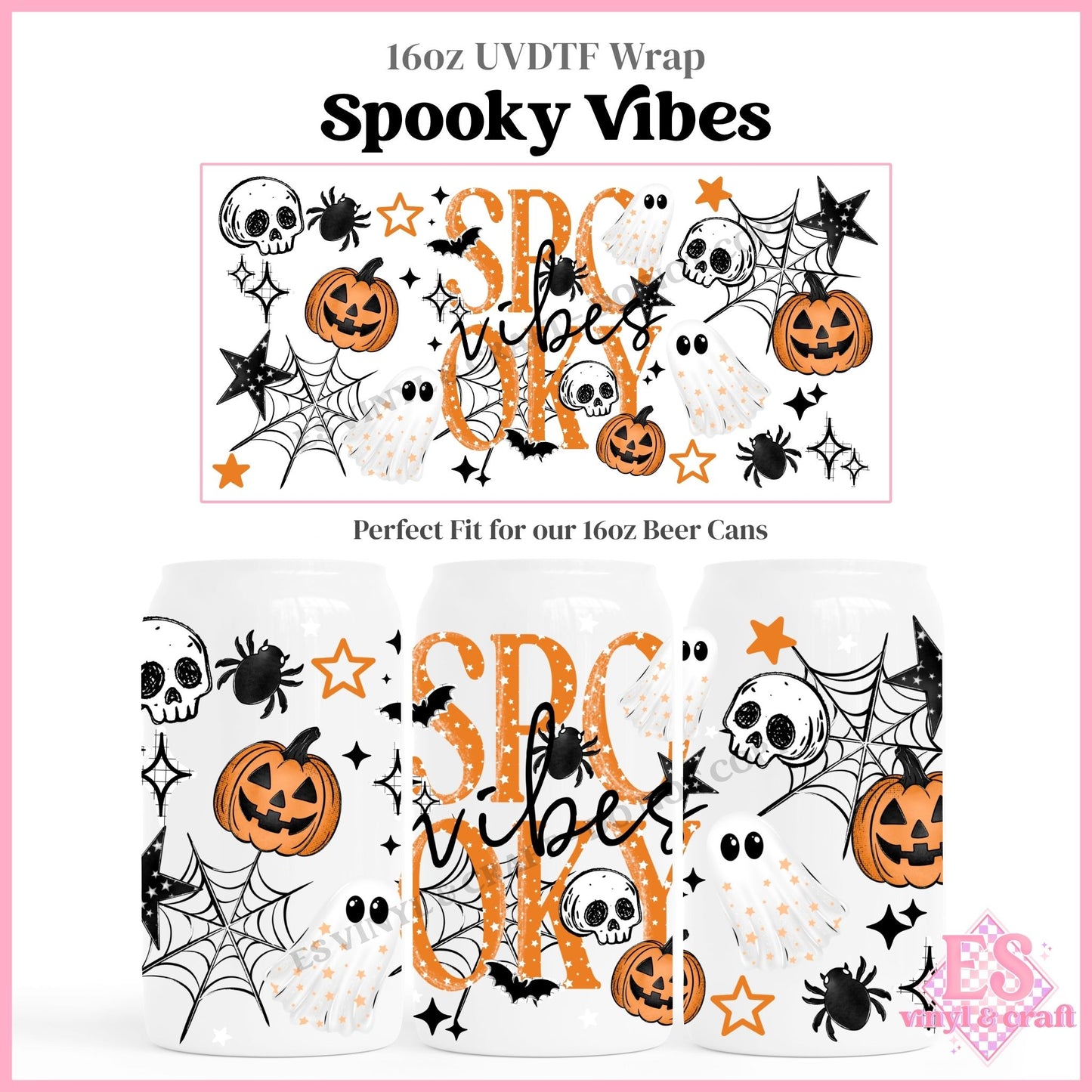 Spooky Vibes - 16oz Beer Can / Libbey UVDTF Transfers