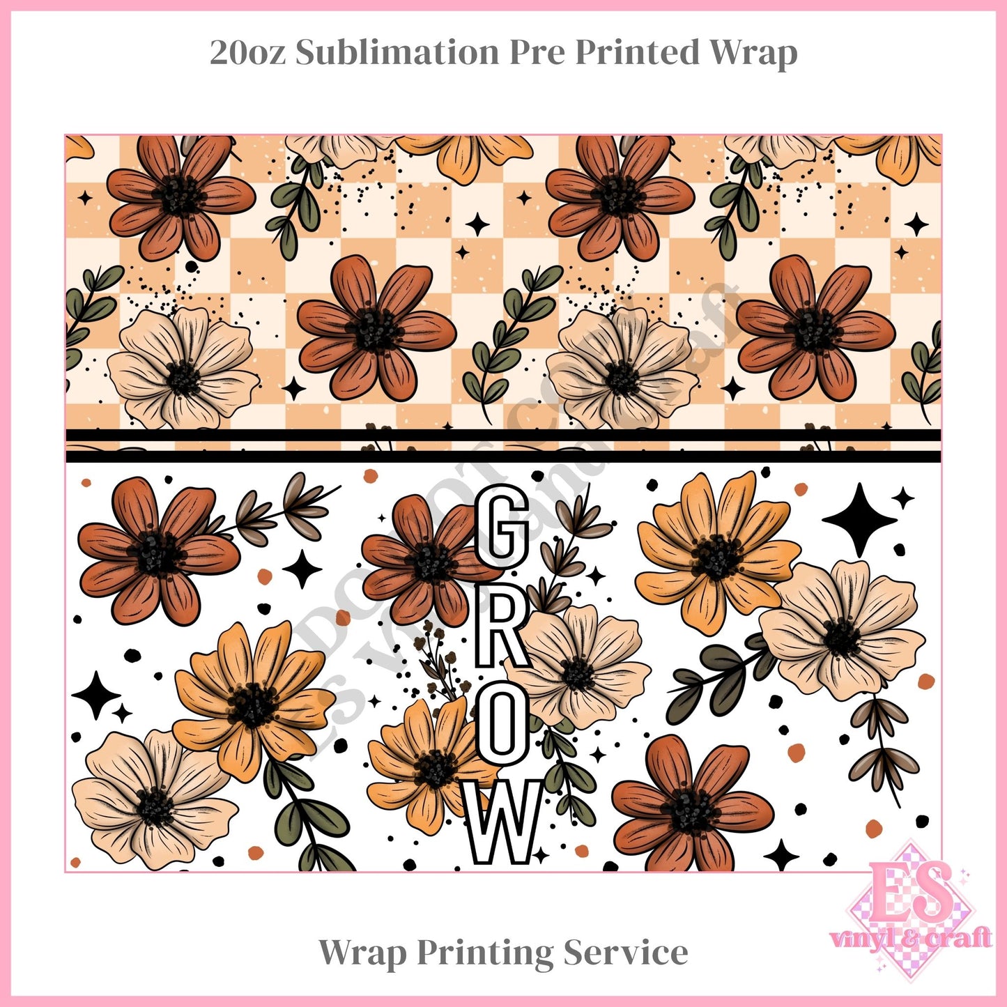 Grow - Full 20oz Tumbler Sublimation Print