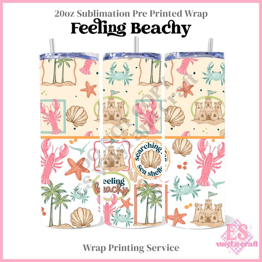 Feeling Beachy - Full 20oz Tumbler Sublimation Print