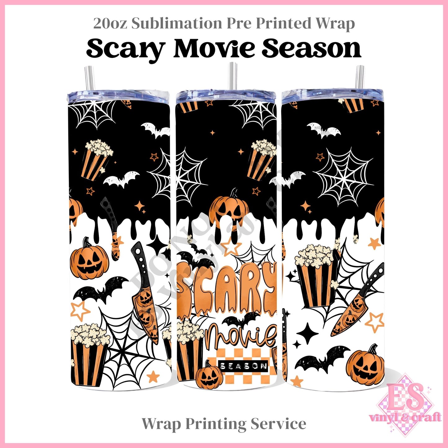 Scary Movie Season - Full 20oz Tumbler Sublimation Print