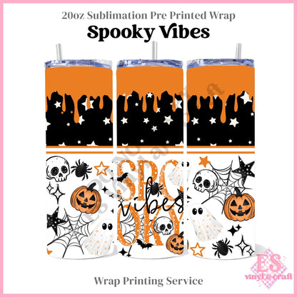Scary Vibes - Full 20oz Tumbler Sublimation Print