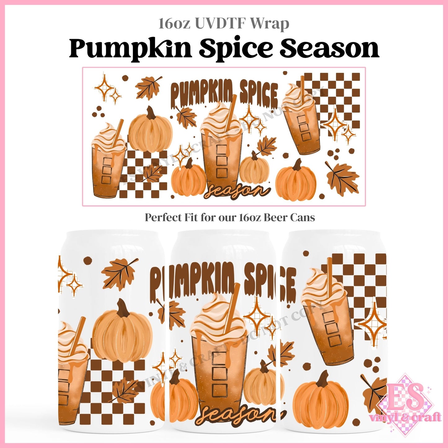 Pumpkin Spice Season - 16oz Beer Can / Libbey UVDTF Transfers