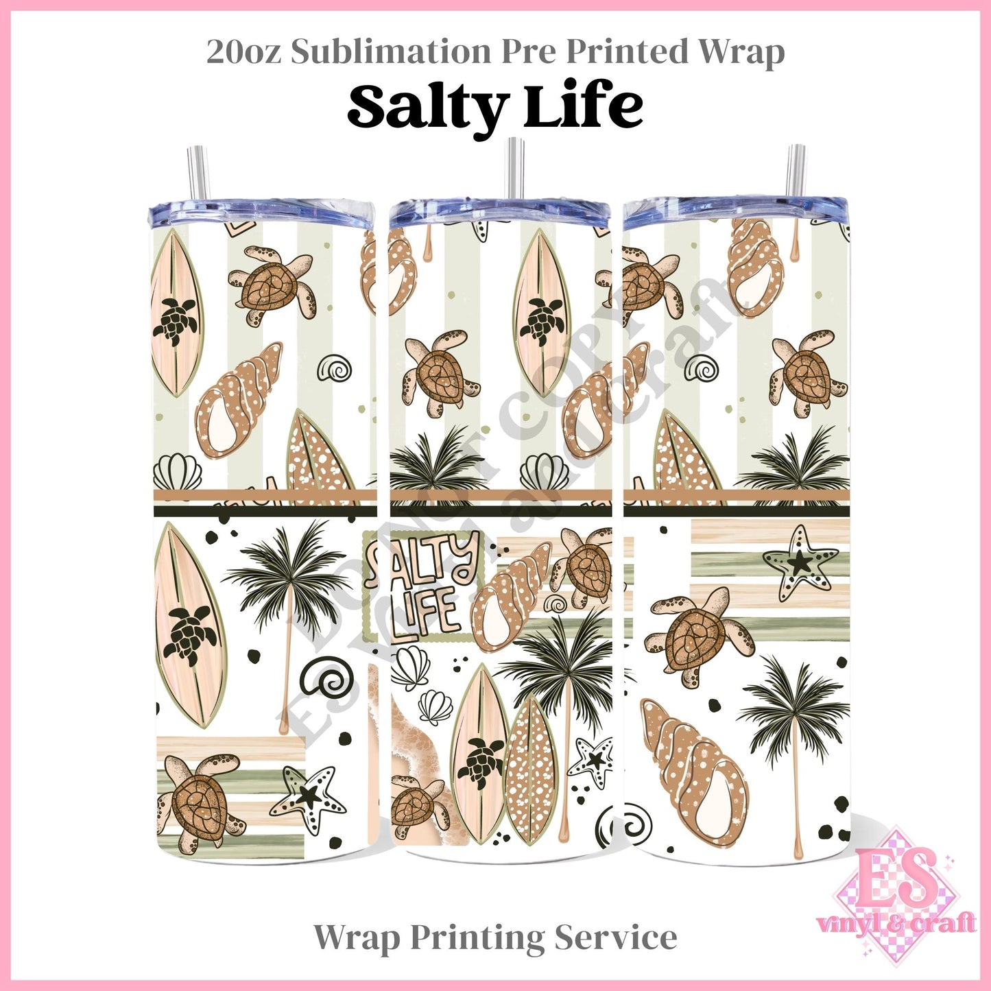 Salty Life - Full 20oz Tumbler Sublimation Print