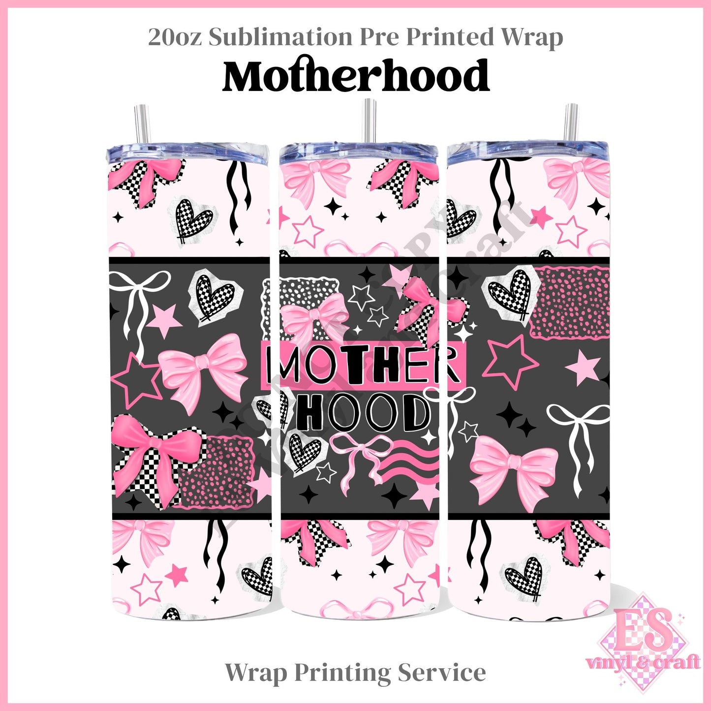 Motherhood - Full 20oz Tumbler Sublimation Print