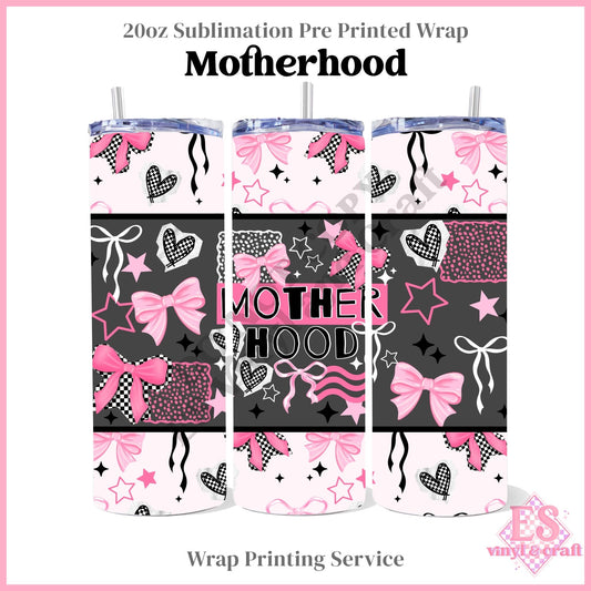 Motherhood - Full 20oz Tumbler Sublimation Print