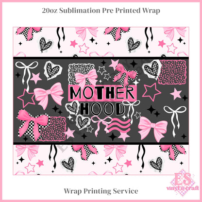 Motherhood - Full 20oz Tumbler Sublimation Print