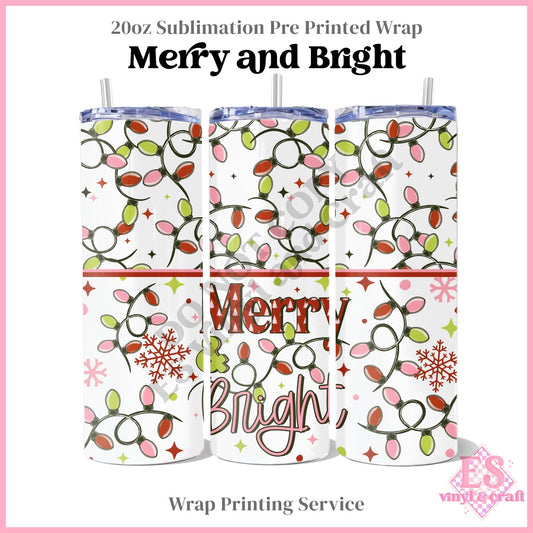 Merry and Bright - Full 20oz Tumbler Sublimation Print