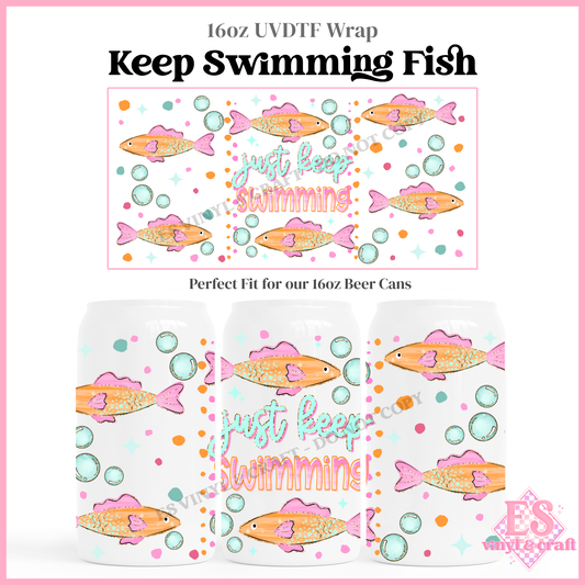 Keep Swimming Fish - 16oz Beer Can / Libbey UV-DTF Transfer