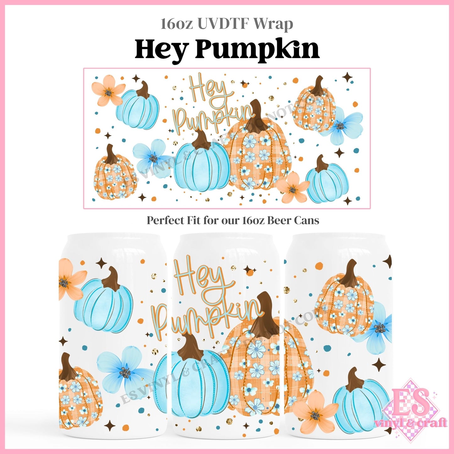 Hey Pumpkin - 16oz Beer Can / Libbey UVDTF Transfers