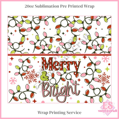 Merry and Bright - Full 20oz Tumbler Sublimation Print