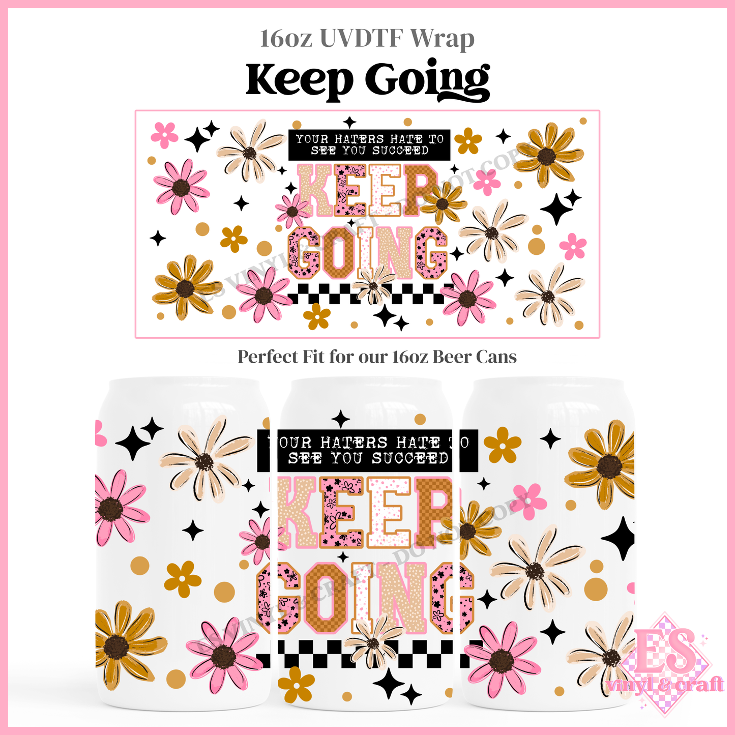 Keep Going - 16oz Beer Can / Libbey UV-DTF Transfer