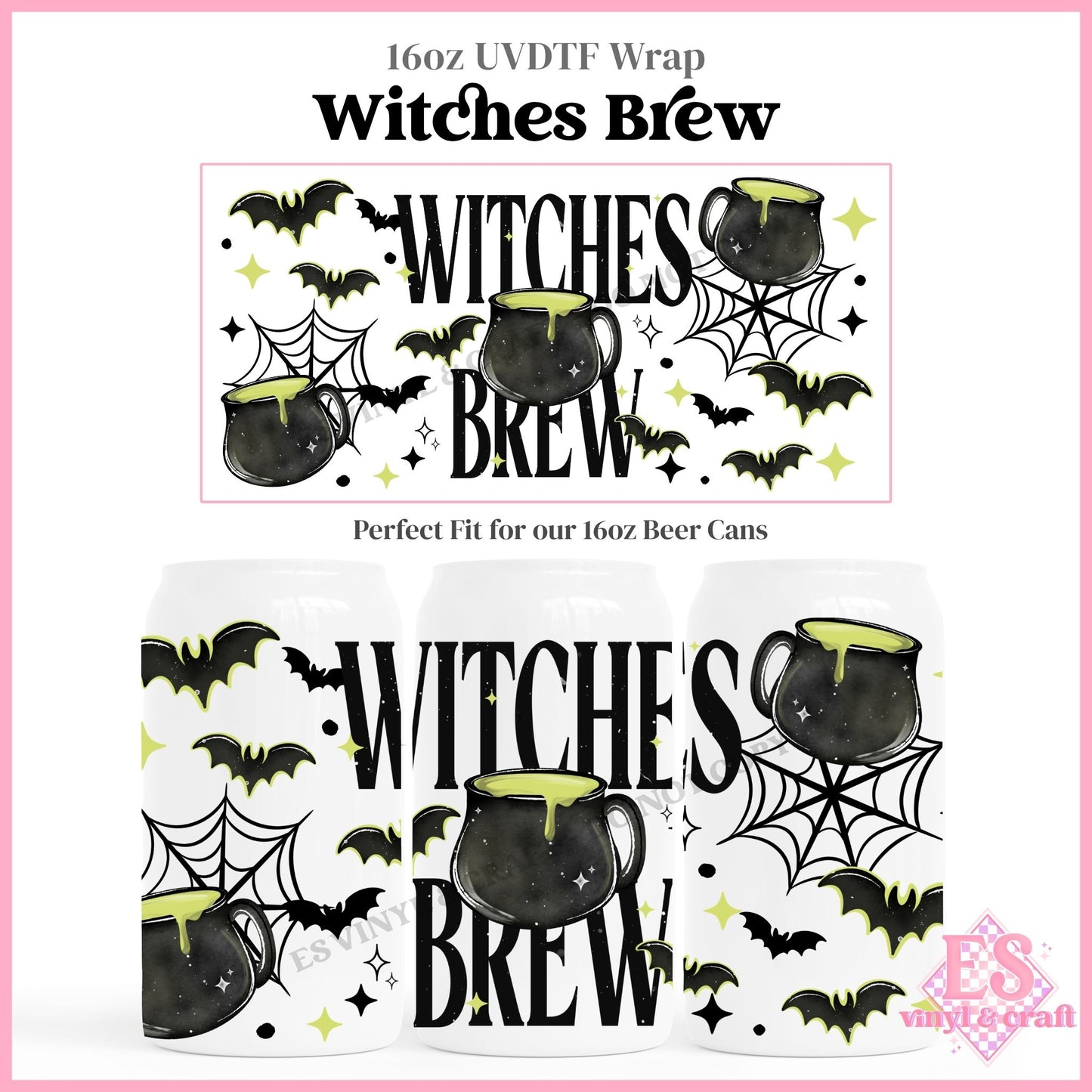 Witches Brew - 16oz Beer Can / Libbey UVDTF Transfers