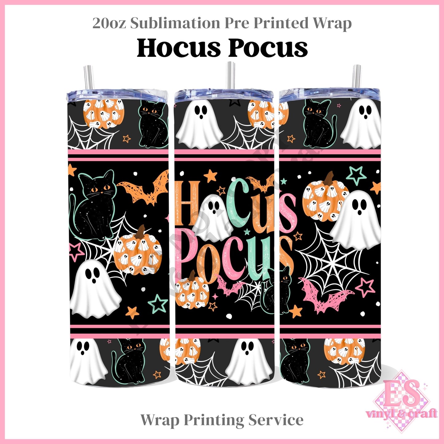 Hocus Pocus - Full 20oz Tumbler Sublimation Print