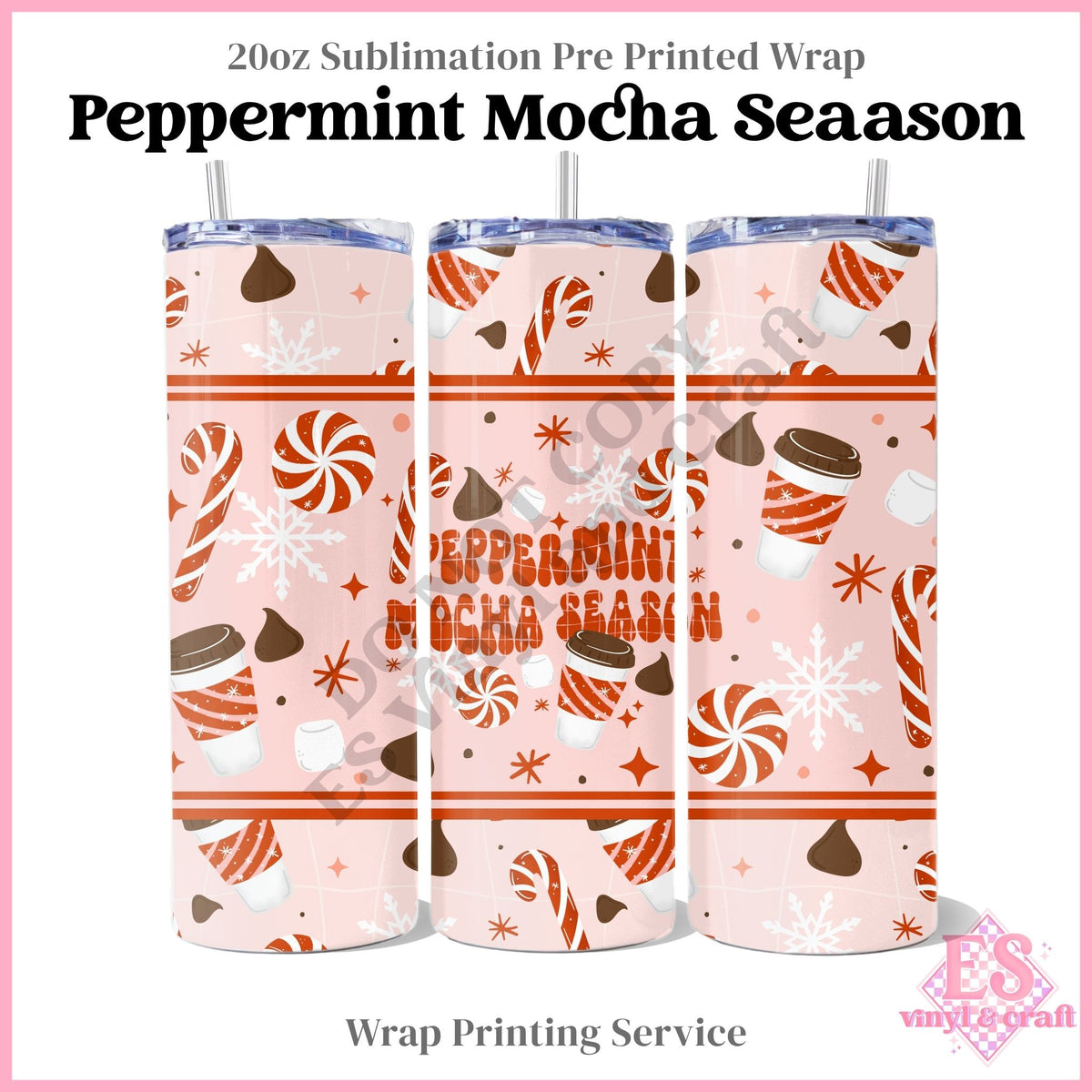 Peppermint Mocha Season - Full 20oz Tumbler Sublimation Print