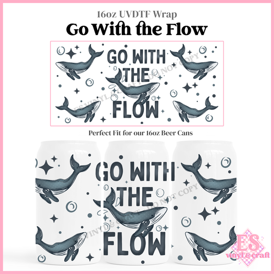 Go With the Flow - 16oz Beer Can / Libbey UV-DTF Transfer