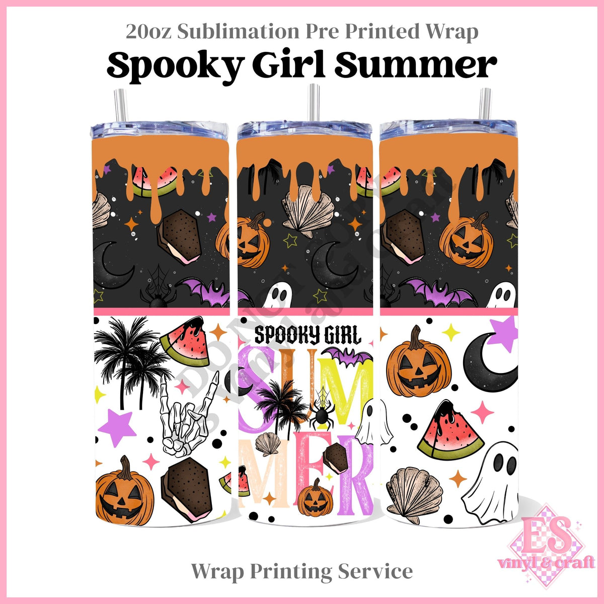 Spooky Girl Summer - Full 20oz Tumbler Sublimation Print