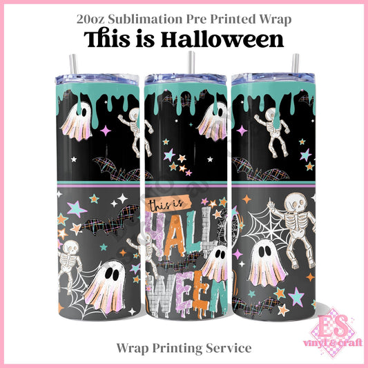 This is Halloween - Full 20oz Tumbler Sublimation Print