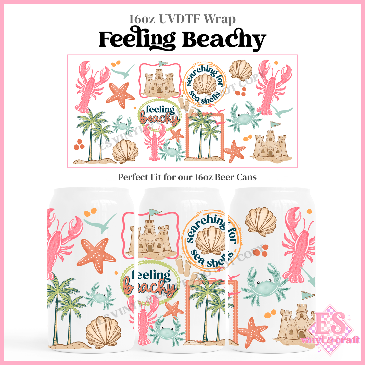 Feeling Beachy - 16oz Beer Can / Libbey UV-DTF Transfer