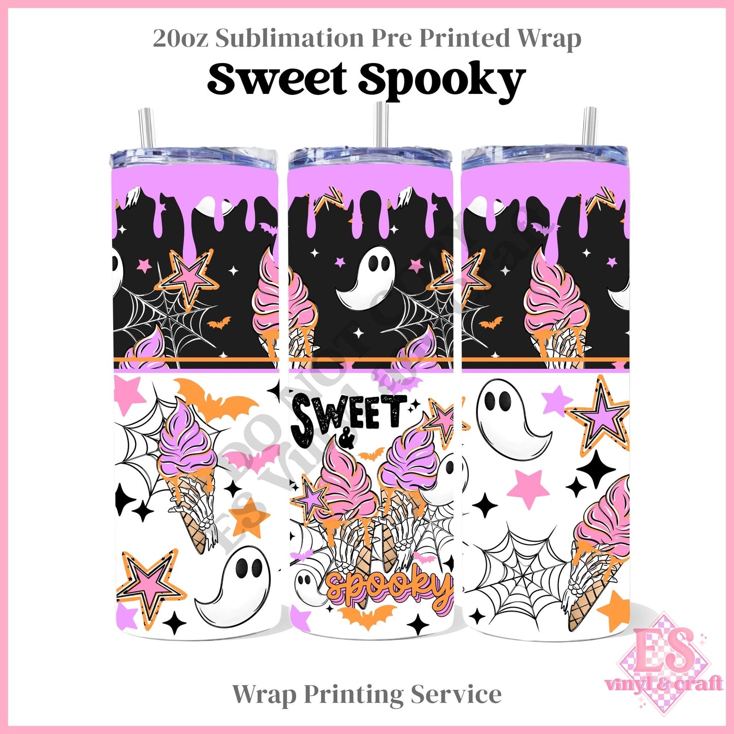 Sweet Spooky - Full 20oz Tumbler Sublimation Print