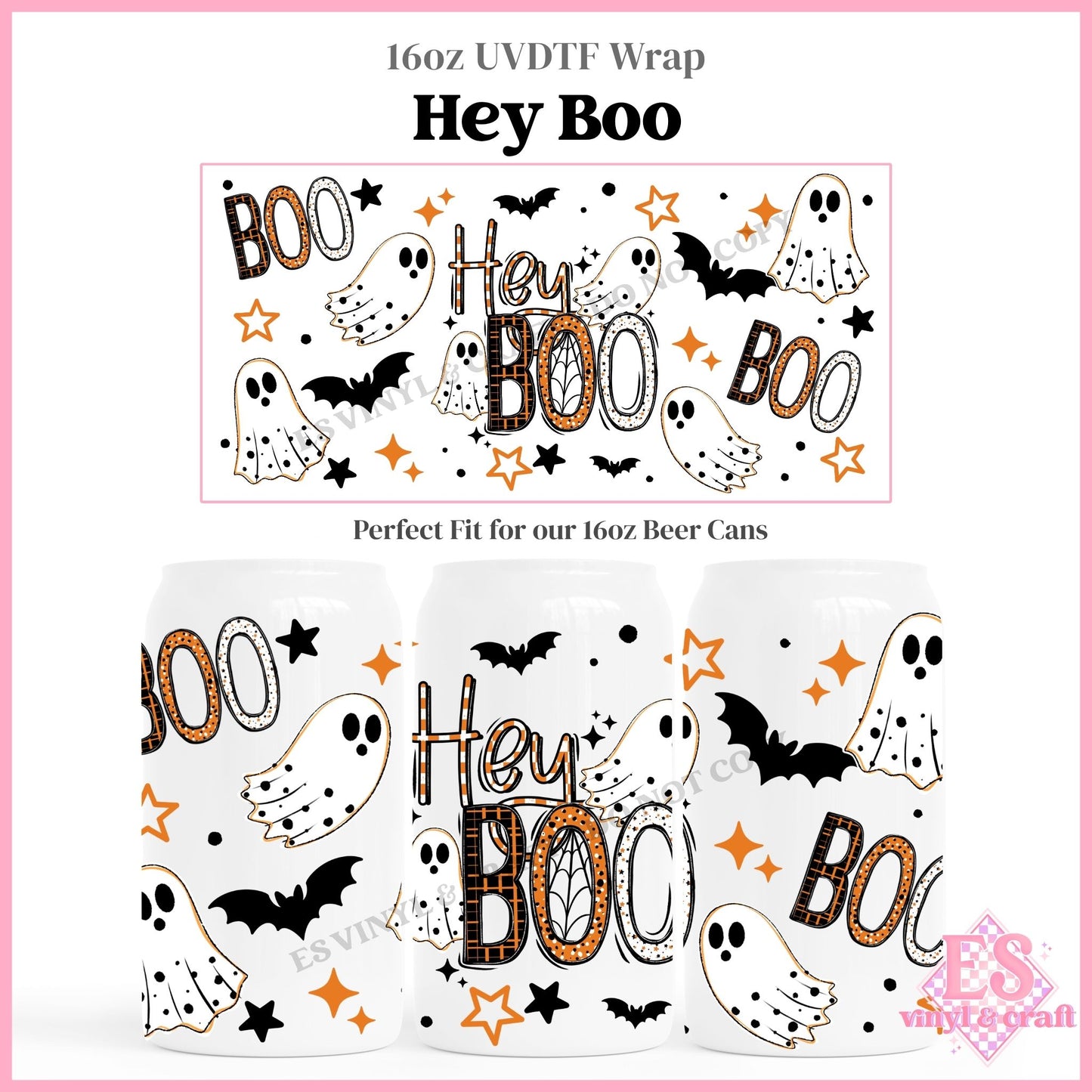Hey Boo - 16oz Beer Can / Libbey UVDTF Transfers