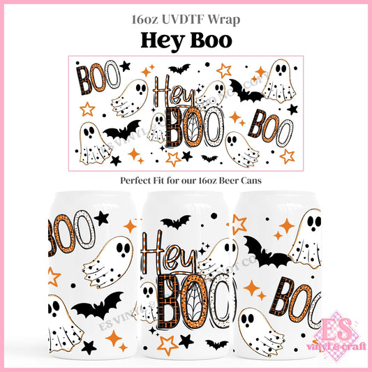 Hey Boo - 16oz Beer Can / Libbey UVDTF Transfers