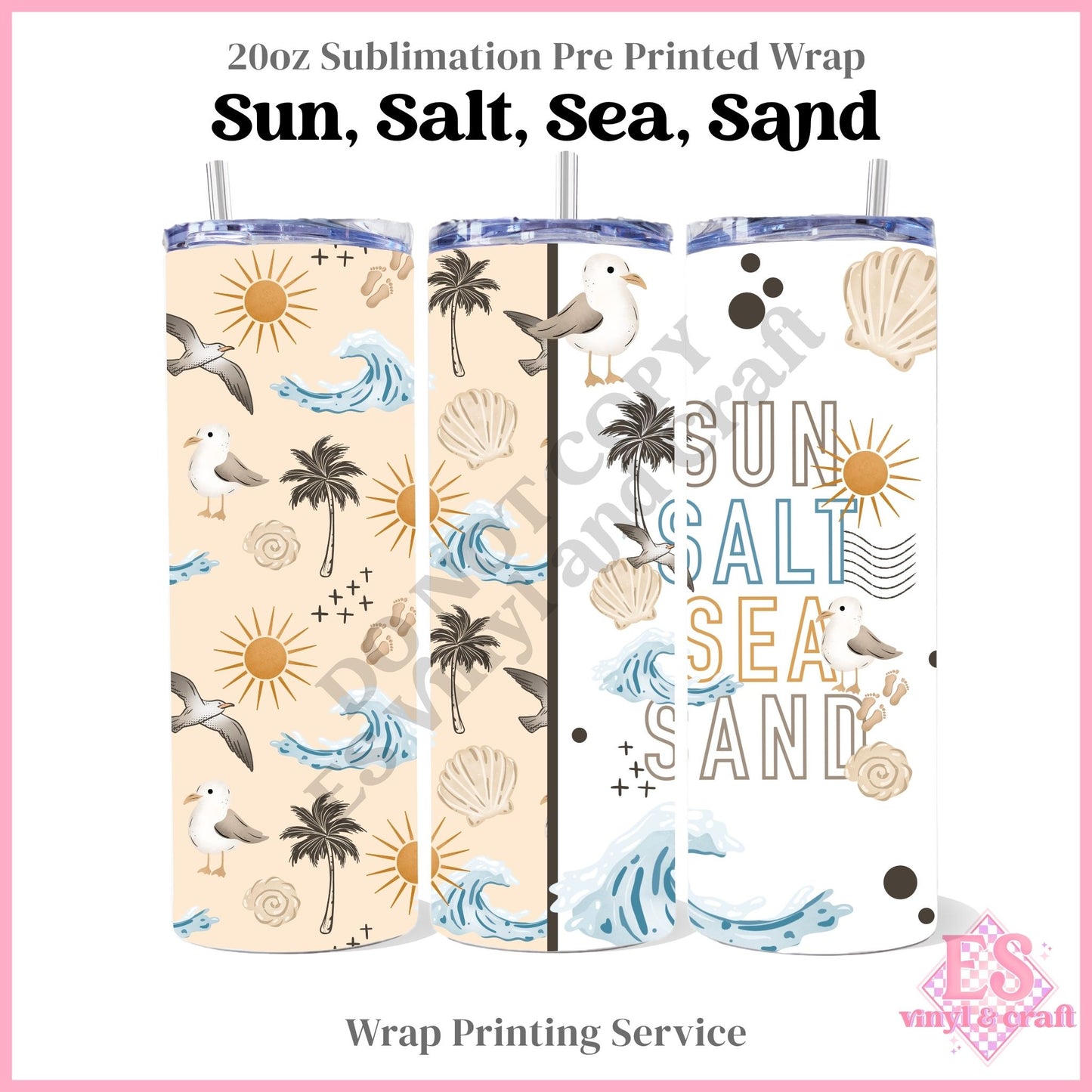 Sun, Salt, Sea, Sand - Full 20oz Tumbler Sublimation Print