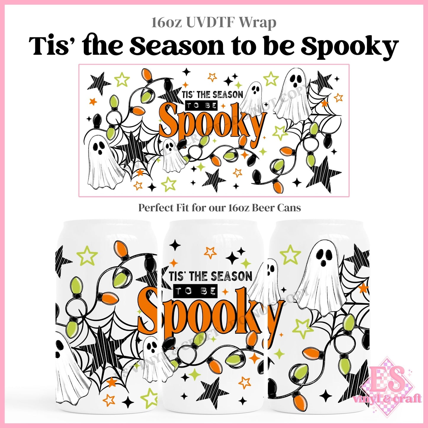 Tis' the Season to be Spooky - 16oz Beer Can / Libbey UVDTF Transfers