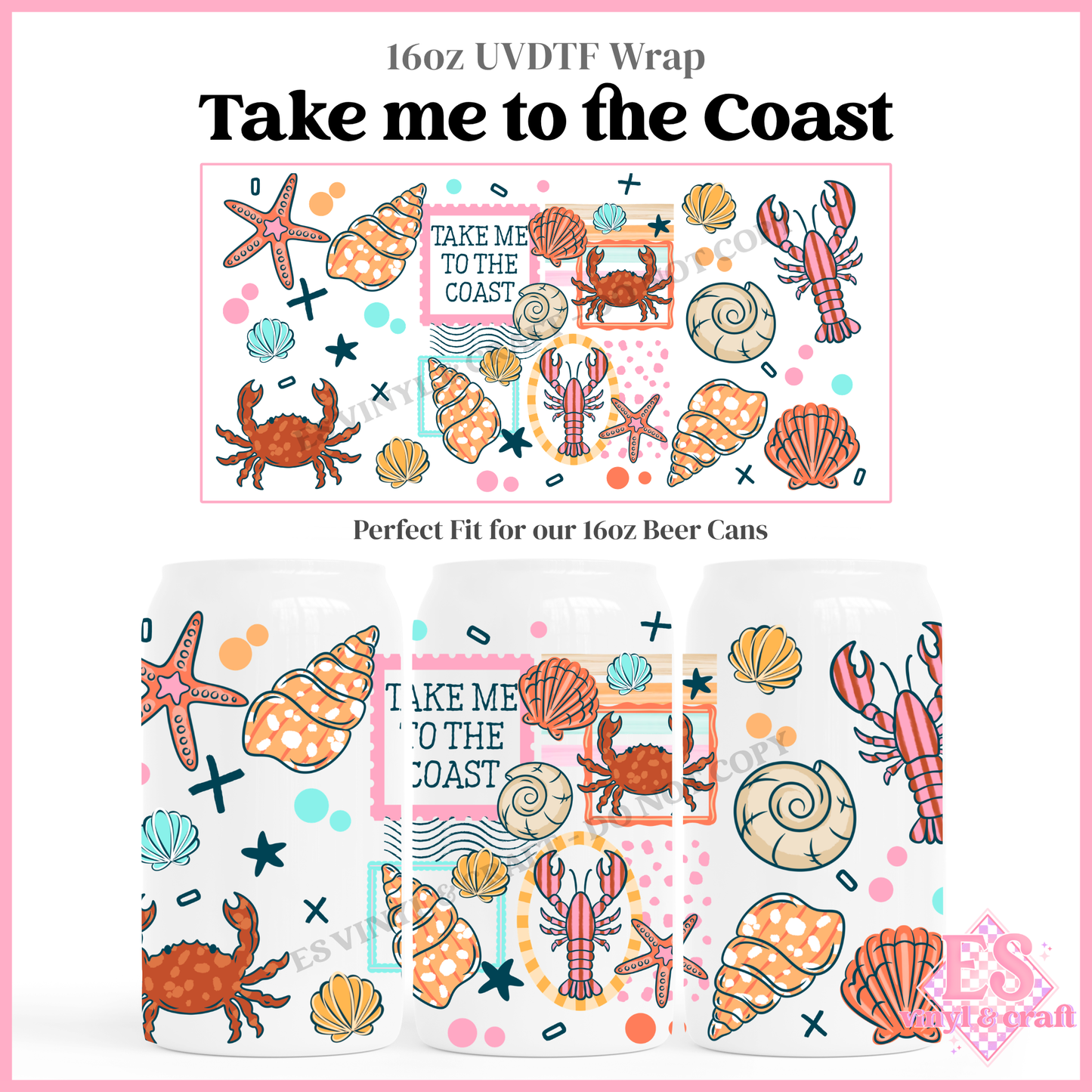 Take me to the Coast - 16oz Beer Can / Libbey UV-DTF Transfer