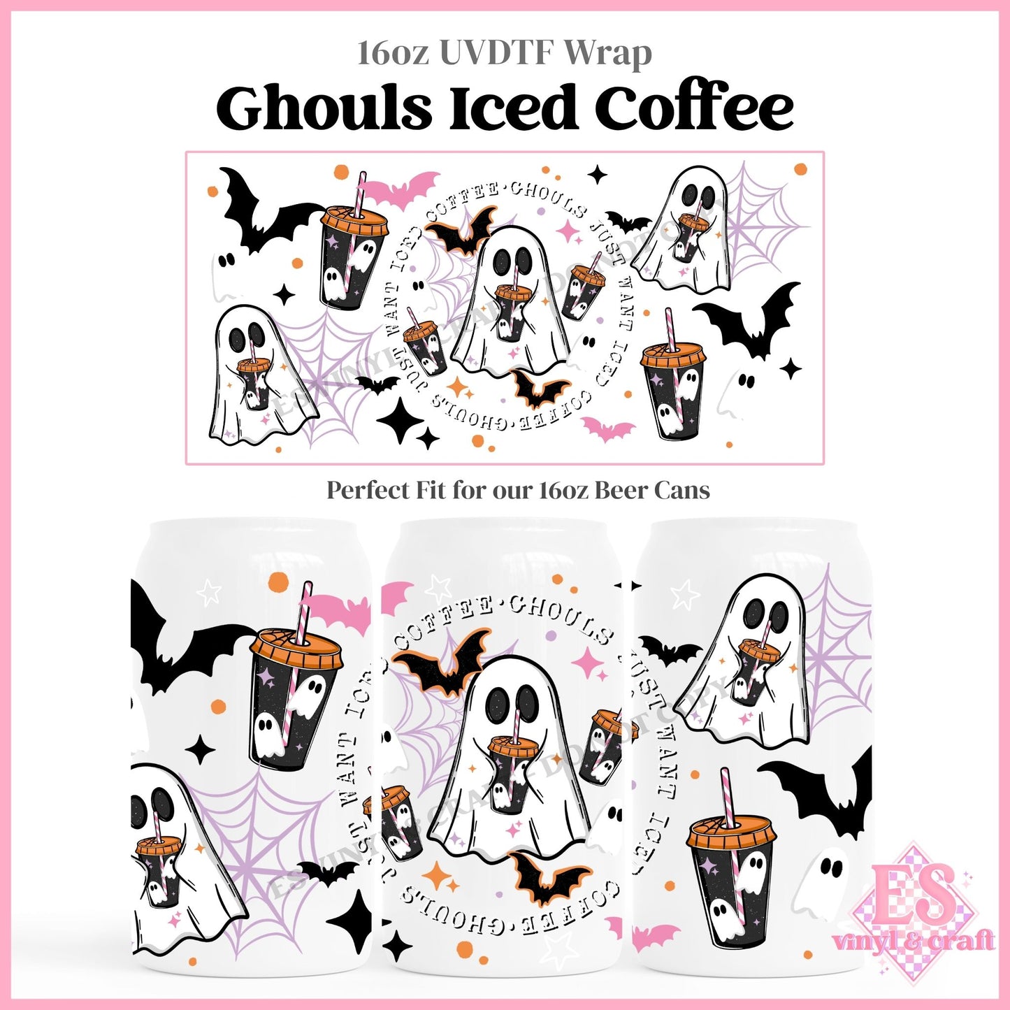 Ghouls Iced Coffee - 16oz Beer Can / Libbey UVDTF Transfers
