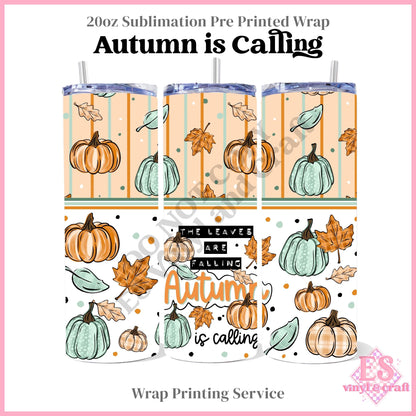 Autumn is Calling - Full 20oz Tumbler Sublimation Print