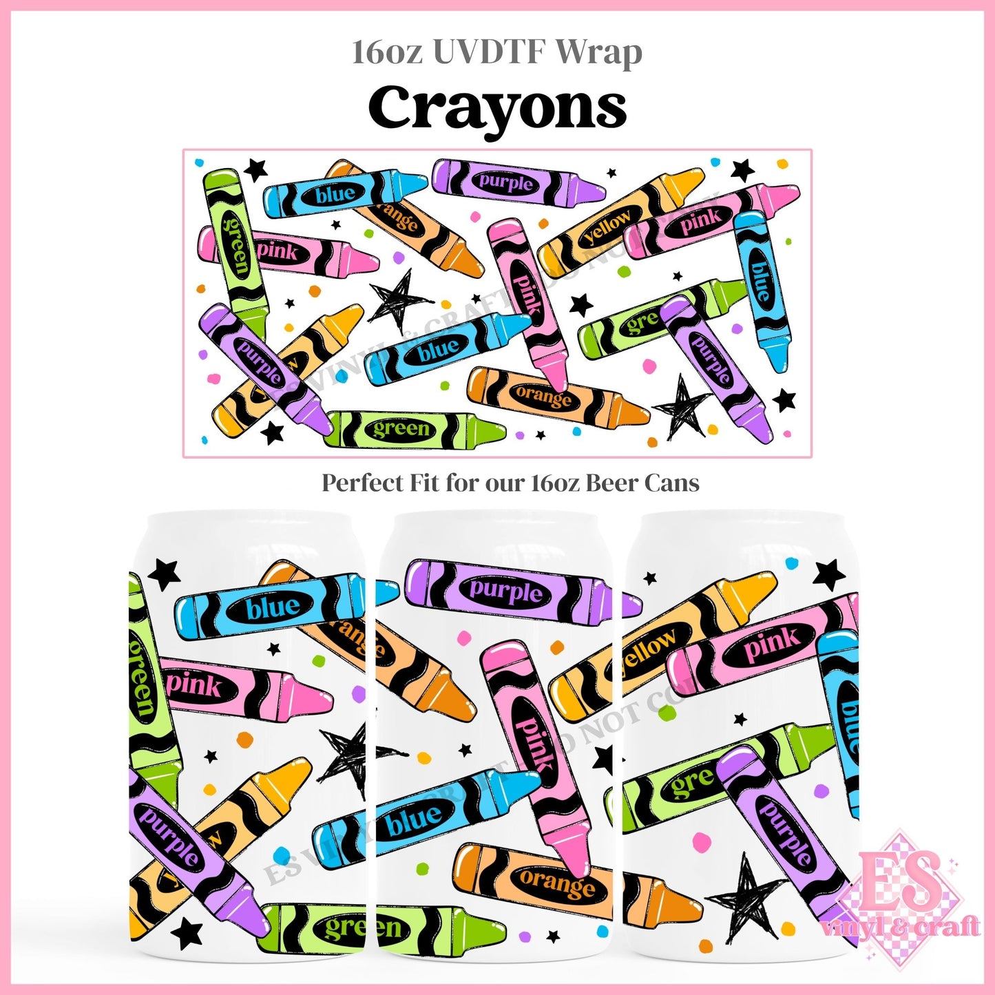 Crayons - 16oz Beer Can / Libbey UVDTF Transfers