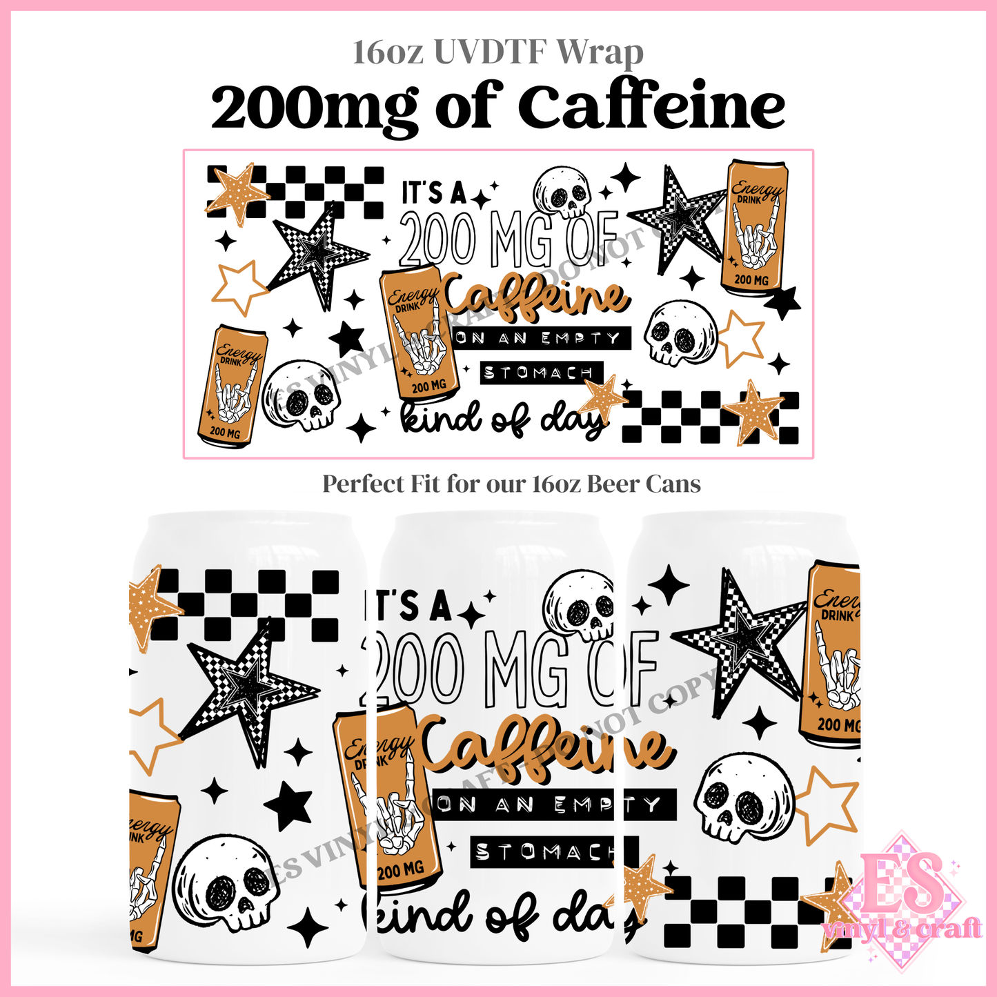 200mg of Caffeine - 16oz Beer Can / Libbey UV-DTF Transfer