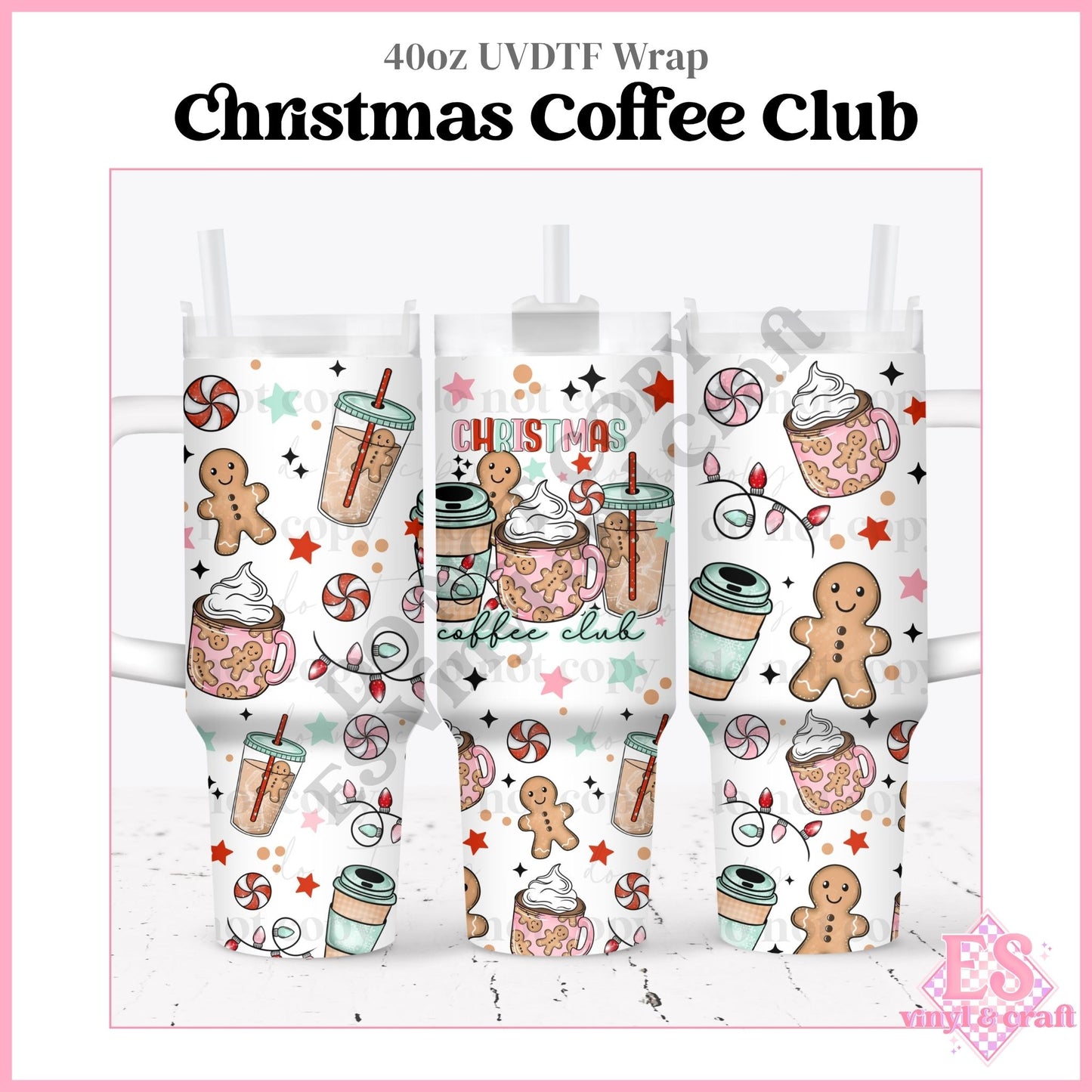 Christmas Coffee Club - 40oz Tumbler Wraps - UVDTF (Top & Bottom)