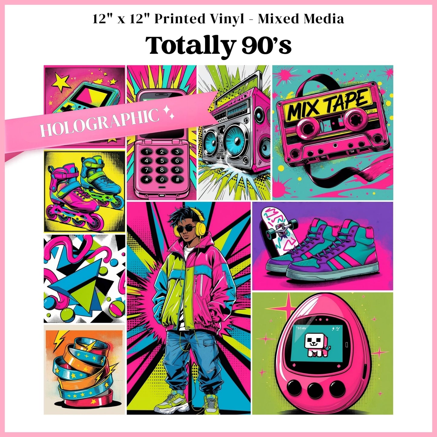 Totally 90's - Mixed Media Holographic Vinyl 10"x10" Sheet