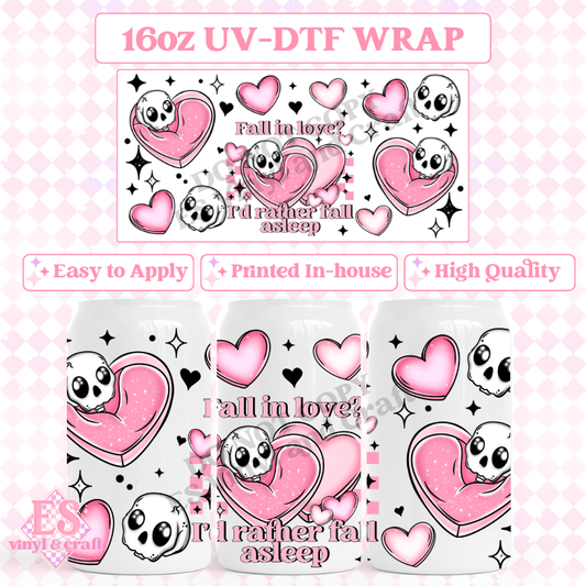Fall in Love?  I'd Rather Fall Asleep - 16oz Beer Can / Libbey UV-DTF Transfer image 0