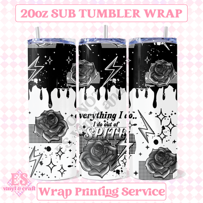 Out of Spite - Full 20oz Tumbler Sublimation Print image 0