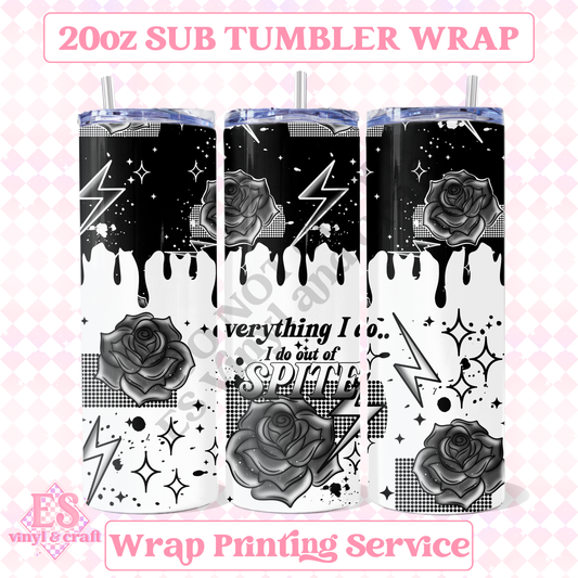 Out of Spite - Full 20oz Tumbler Sublimation Print image 0