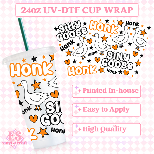 Honk Honk Silly Goose - UVDTF 24oz Cold Cup Wrap image 0