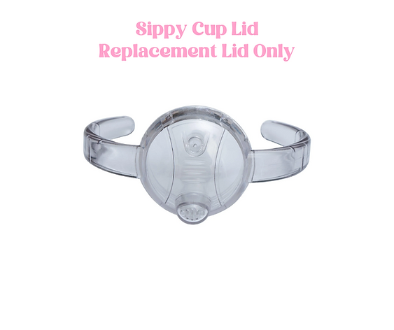 Sippy Cup Lid Only!! REPLACEMENT LIDS