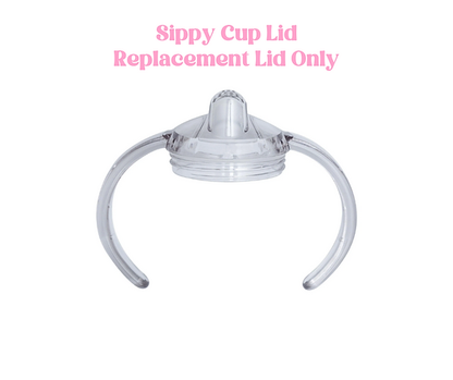 Sippy Cup Lid Only!! REPLACEMENT LIDS
