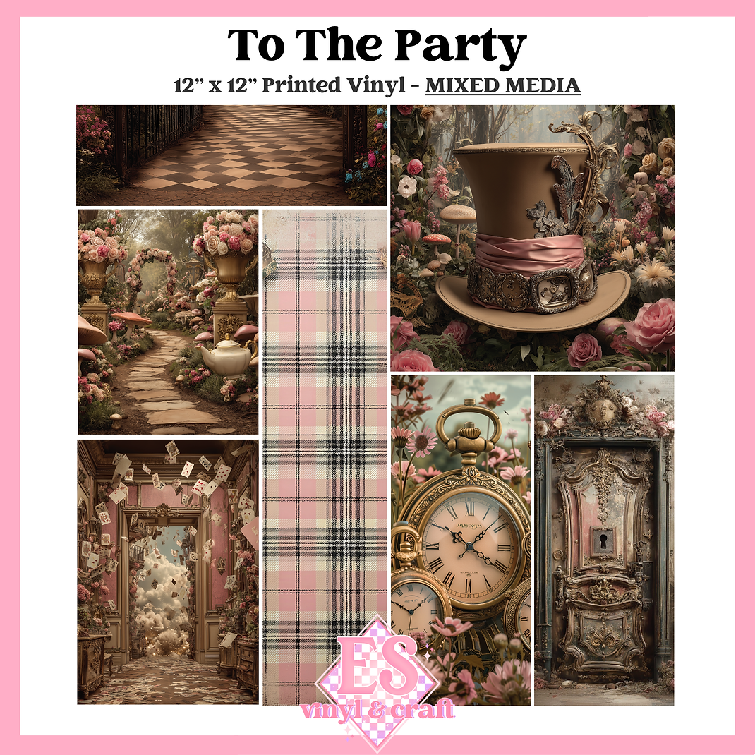To The Party - Mixed Media Vinyl - 12" x 12" Sheet