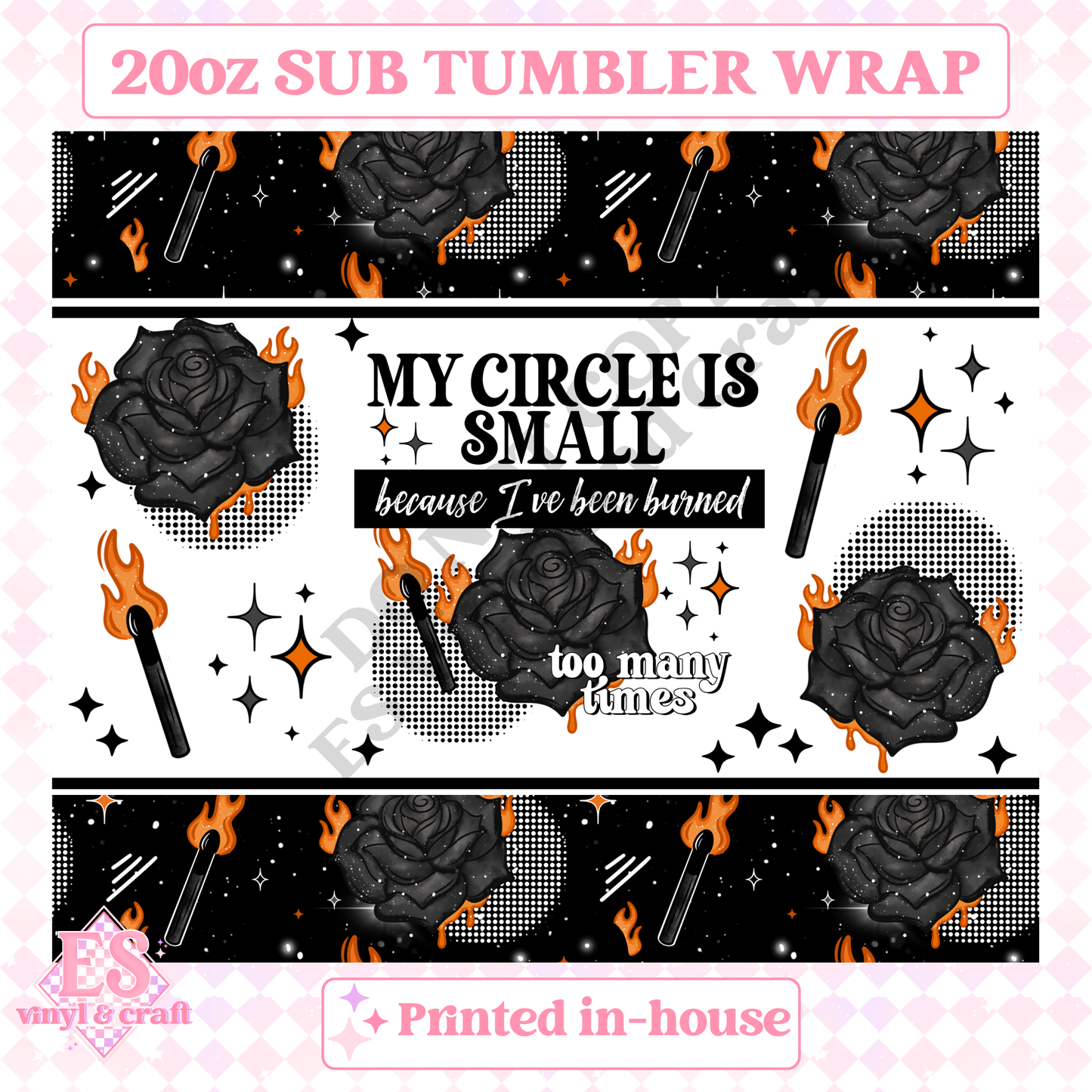 My Circle is Small - Full 20oz Tumbler Sublimation Print image 1