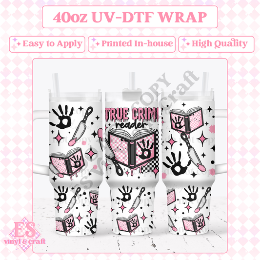 True Crime Reader - 40oz Tumbler Wraps - UV-DTF (2 Wraps - Top and Bo image 0