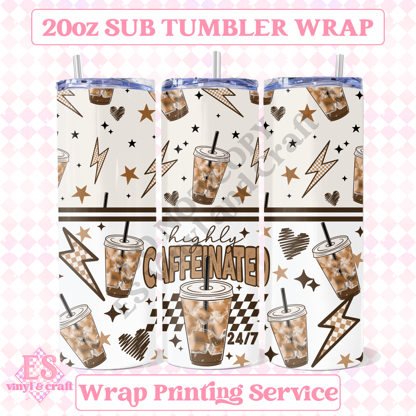 Highly Caffeinated - Full 20oz Tumbler Sublimation Print image 0