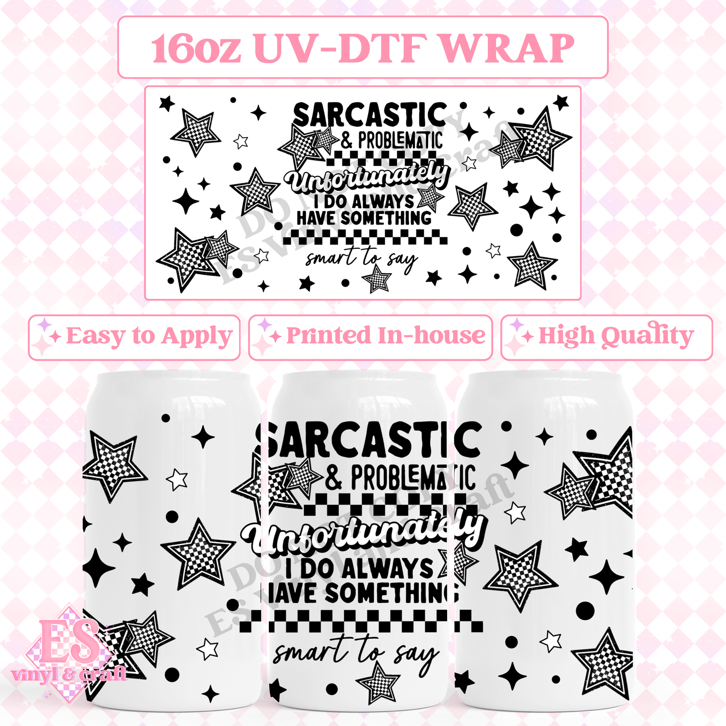Sarcastic - 16oz Beer Can / Libbey UV-DTF Transfer image 0