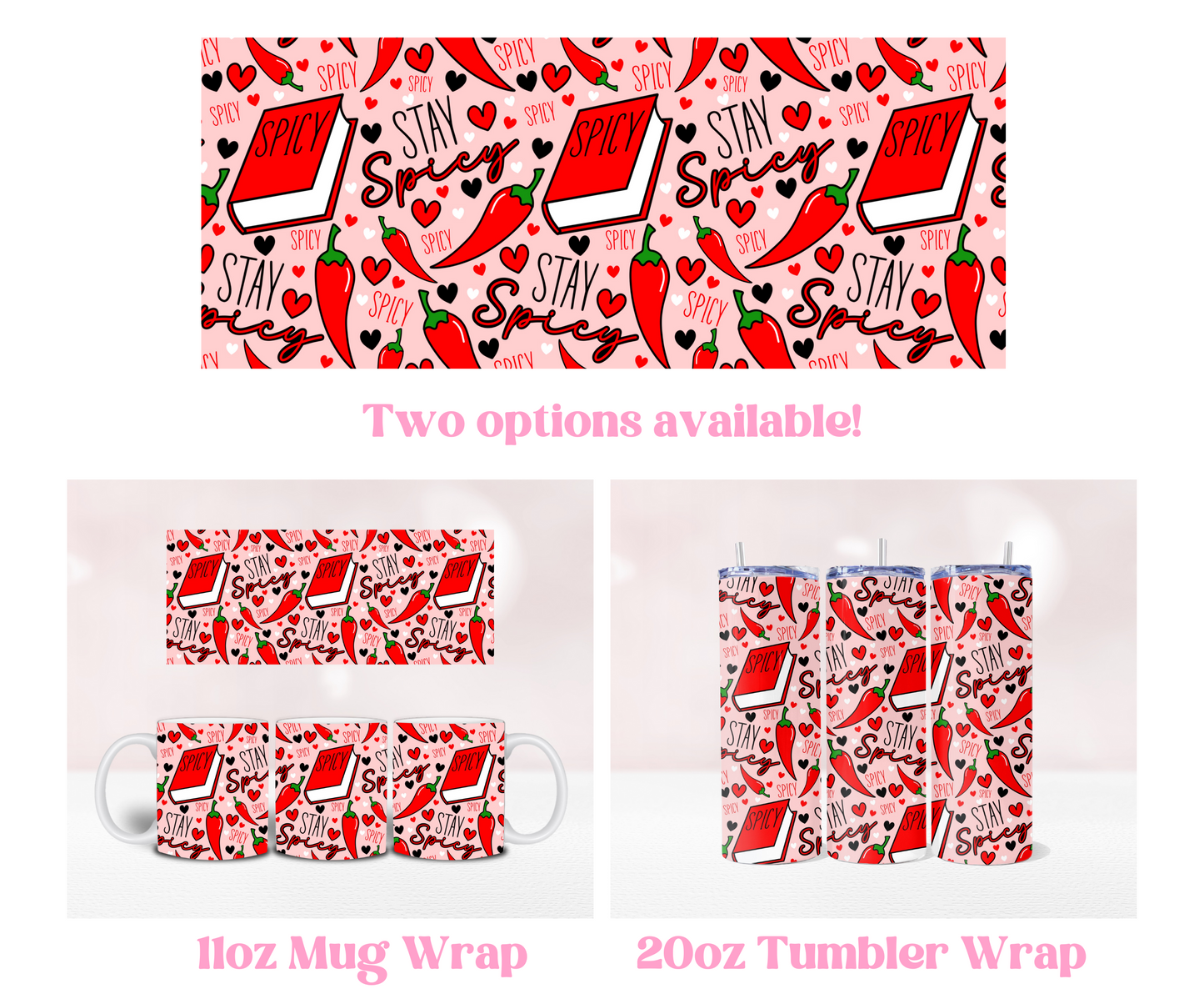 Stay Spicy Seamless - Pre Printed Sublimation 11oz or 20oz Wrap image 0